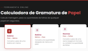 Calculadora de gramatura: ferramenta para auxiliar o usuário a calcular a quantidade de metros em uma bobina de papel, o peso de uma bobina dada uma quantidade de metros, o peso dada uma quantidade de folhas e o cálculo de folhas de uma resma ou lote de papel dado o peso.